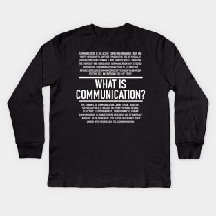 Communication Defined Kids Long Sleeve T-Shirt